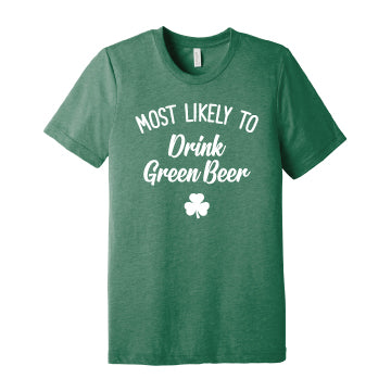 Most Likely to drink green beer